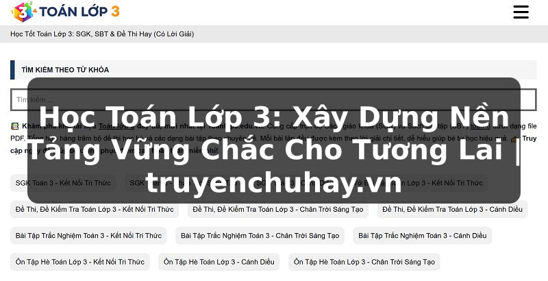 Học Toán Lớp 3: Xây Dựng Nền Tảng Vững Chắc Cho Tương Lai | truyenchuhay.vn